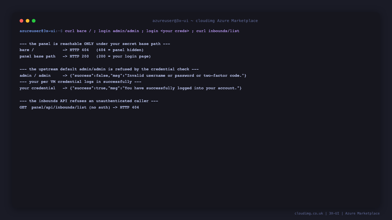 Command line proof of the secure defaults: a bare request returning 404, the admin/admin default rejected with success false, and the per VM credential logging in successfully