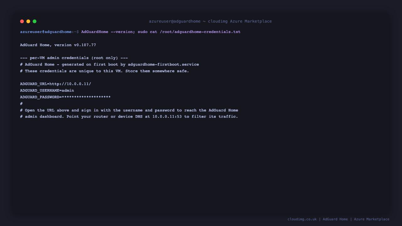 The AdGuard Home version and the per VM credentials file with the generated admin username, password and URL