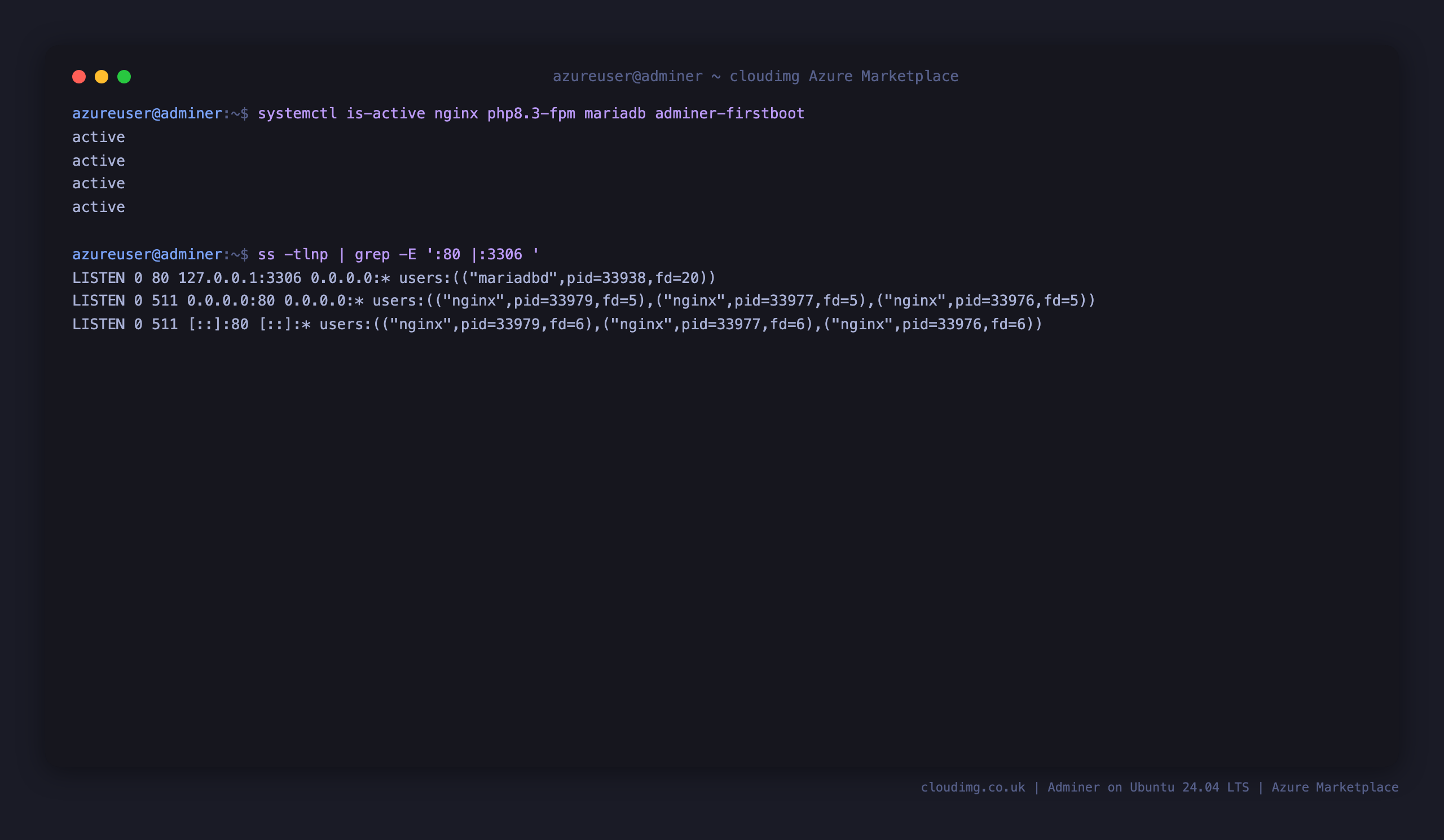 The nginx, php8.3-fpm, mariadb and adminer-firstboot services active, with nginx on port 80 and MariaDB bound to loopback 127.0.0.1:3306