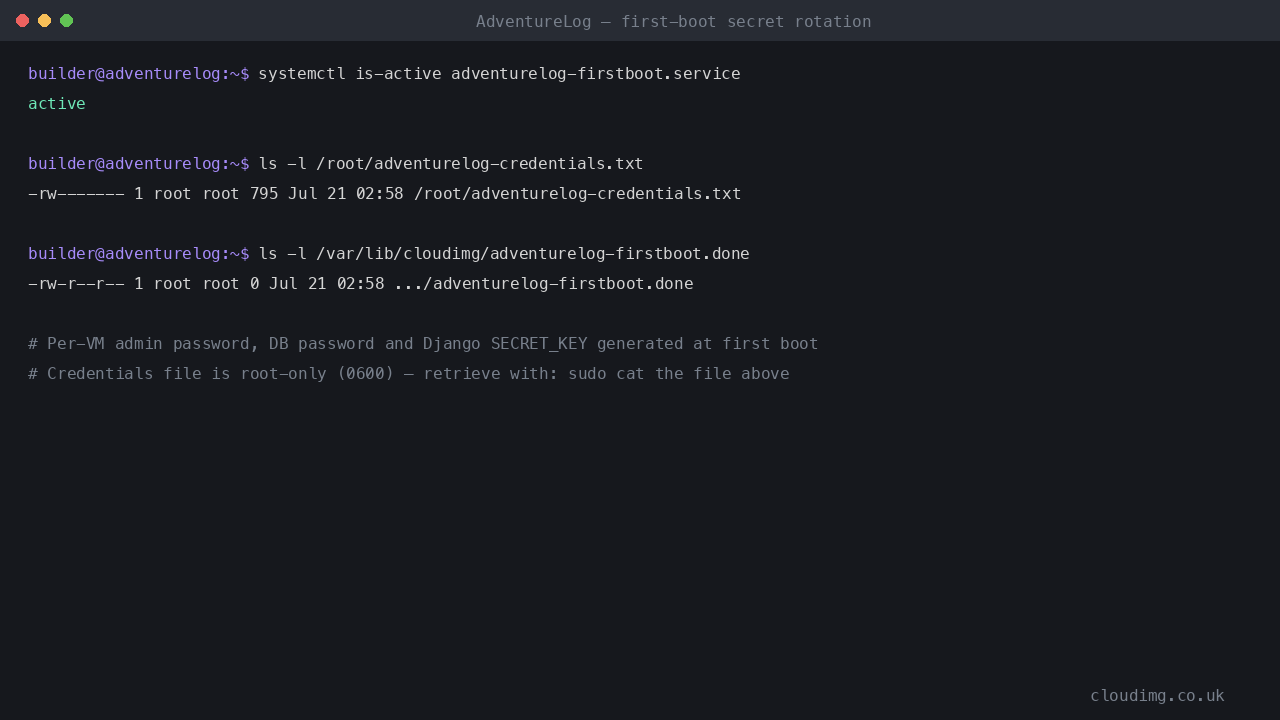 AdventureLog first-boot secret rotation - the credentials file exists as a root-only 0600 file and the first-boot service is active