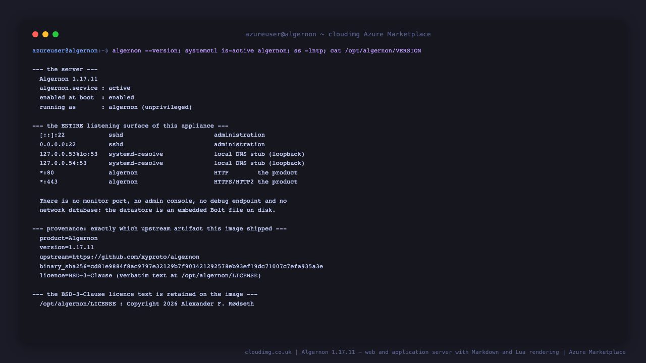 The Algernon service reporting active and enabled under an unprivileged account, the complete listening surface of the appliance showing only ssh plus the two product ports both owned by algernon, the provenance file recording the pinned upstream release and its SHA-256 digest, and the BSD 3 Clause licence text retained on the image
