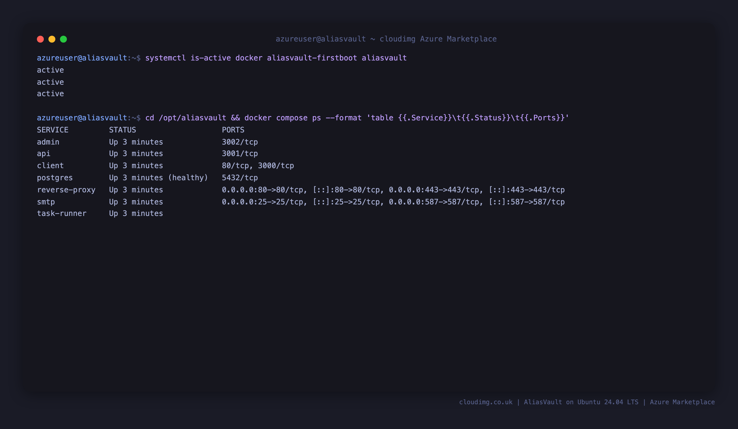 The AliasVault stack running on the VM: docker compose ps showing all seven containers up, with only the reverse proxy and SMTP ports published to the host