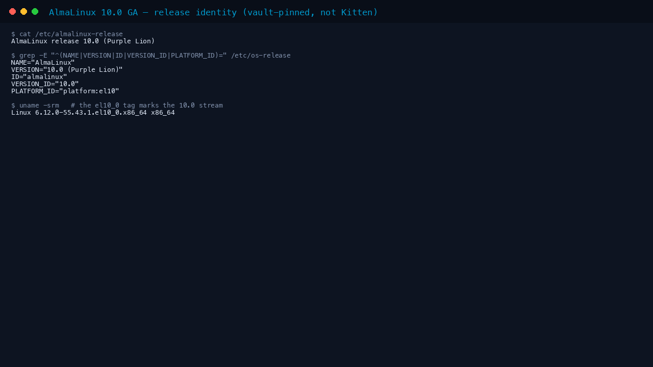 The terminal shows cat of etc almalinux-release reporting AlmaLinux release 10.0 Purple Lion, the os-release fields NAME AlmaLinux, VERSION 10.0, ID almalinux and PLATFORM_ID platform el10, and uname reporting the 6.12.0 el10_0 kernel on x86_64