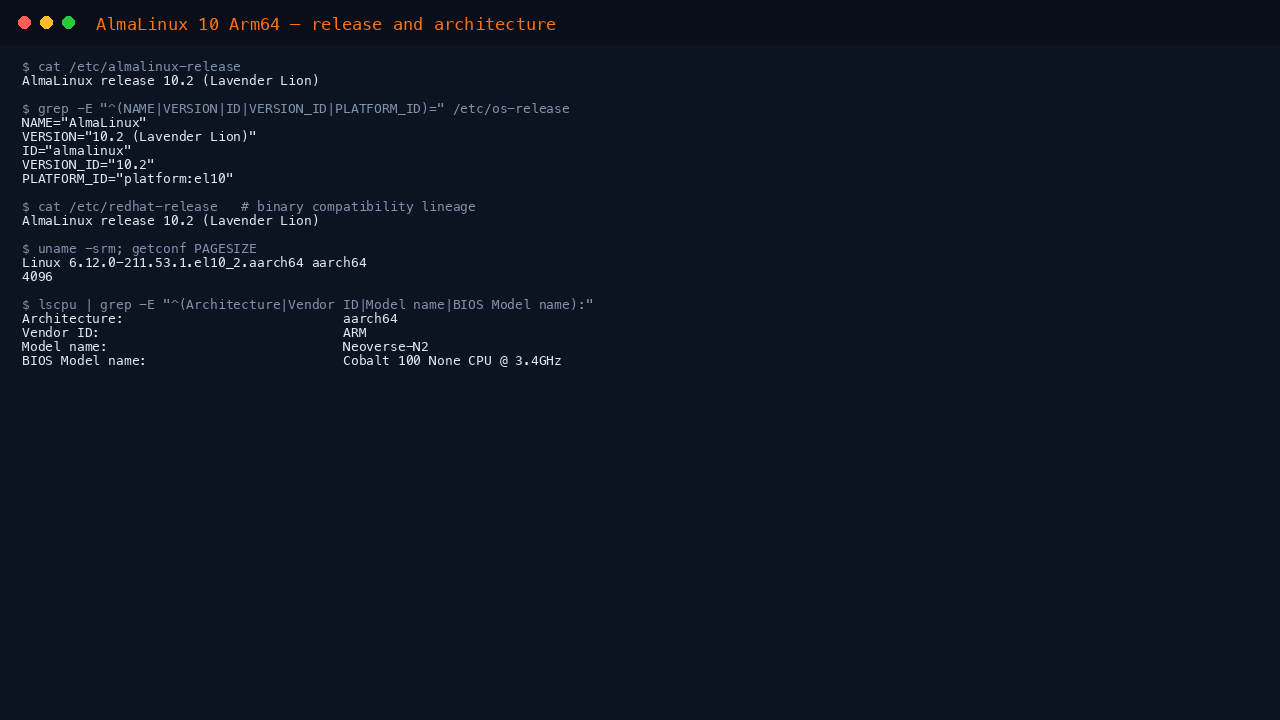 The terminal shows cat of etc almalinux-release reporting AlmaLinux release 10.2 Lavender Lion, the os-release fields NAME AlmaLinux, VERSION 10.2, ID almalinux, VERSION_ID 10.2 and PLATFORM_ID platform el10, the redhat-release compatibility line, uname reporting the 6.12.0 el10_2 kernel on aarch64 with a 4096 byte page size, and lscpu reporting an ARM Neoverse-N2 Azure Cobalt 100 processor