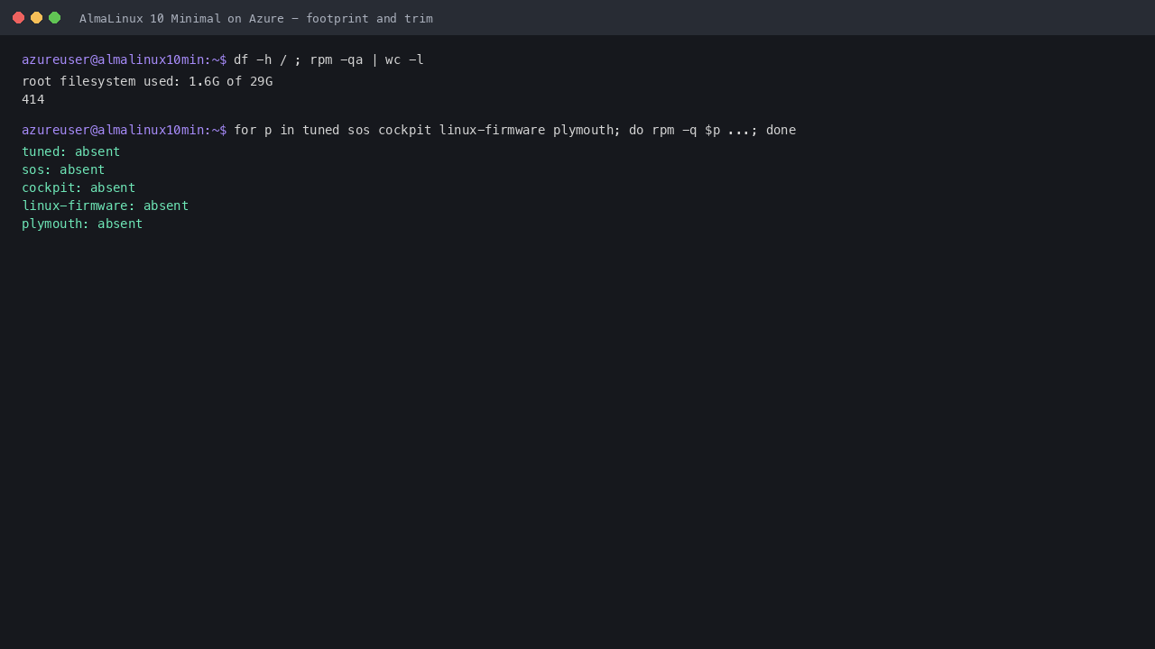 AlmaLinux 10 Minimal trim verification: tuned, sos, cockpit, linux-firmware and plymouth all report absent
