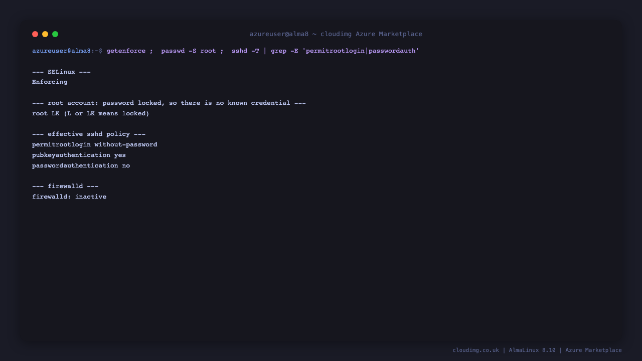 The terminal shows getenforce reporting Enforcing, passwd -S root reporting the root account as LK meaning locked, and the effective sshd policy reporting permitrootlogin without-password, pubkeyauthentication yes and passwordauthentication no, with firewalld inactive