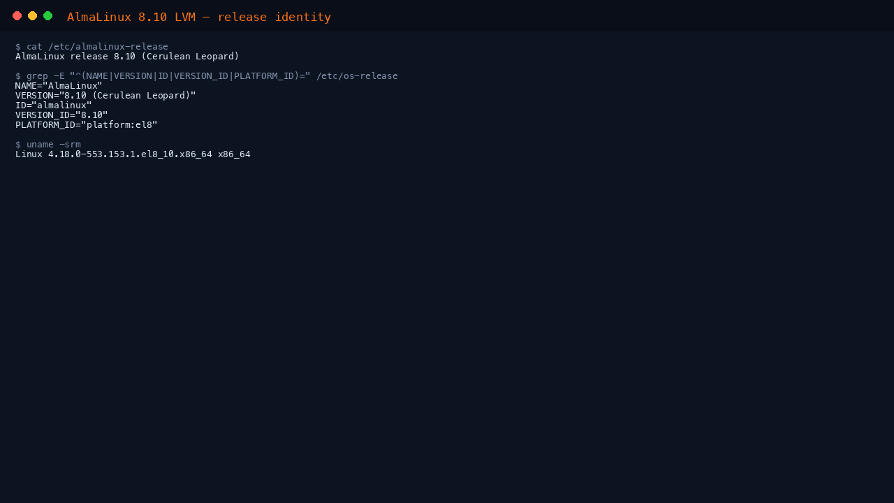 Terminal showing cat of etc almalinux-release reporting AlmaLinux release 8.10 Cerulean Leopard, os-release fields ID almalinux and PLATFORM_ID platform el8, and uname reporting the 4.18.0 el8_10 kernel on x86_64