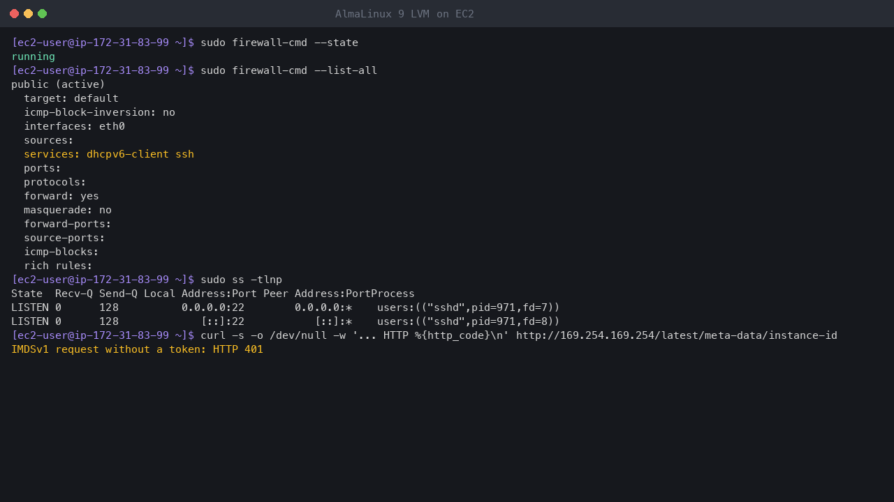 Terminal output showing firewalld running with the public zone on eth0 allowing only the dhcpv6-client and ssh services and no ports or rich rules, sshd as the only listening TCP socket, and a token-less IMDSv1 request refused with HTTP 401