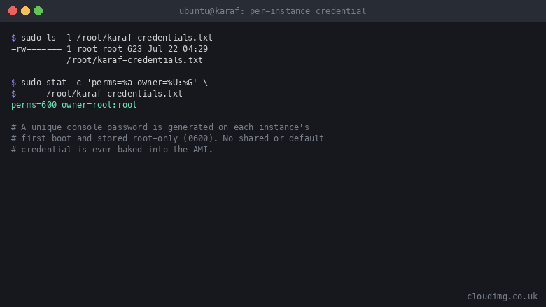 The per-instance karaf console credential lives in a 0600 root-only file; the value is never baked into the AMI