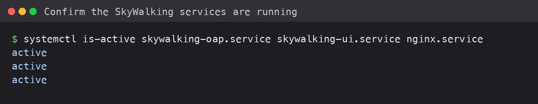 Terminal output confirming the SkyWalking OAP, UI and nginx services are active
