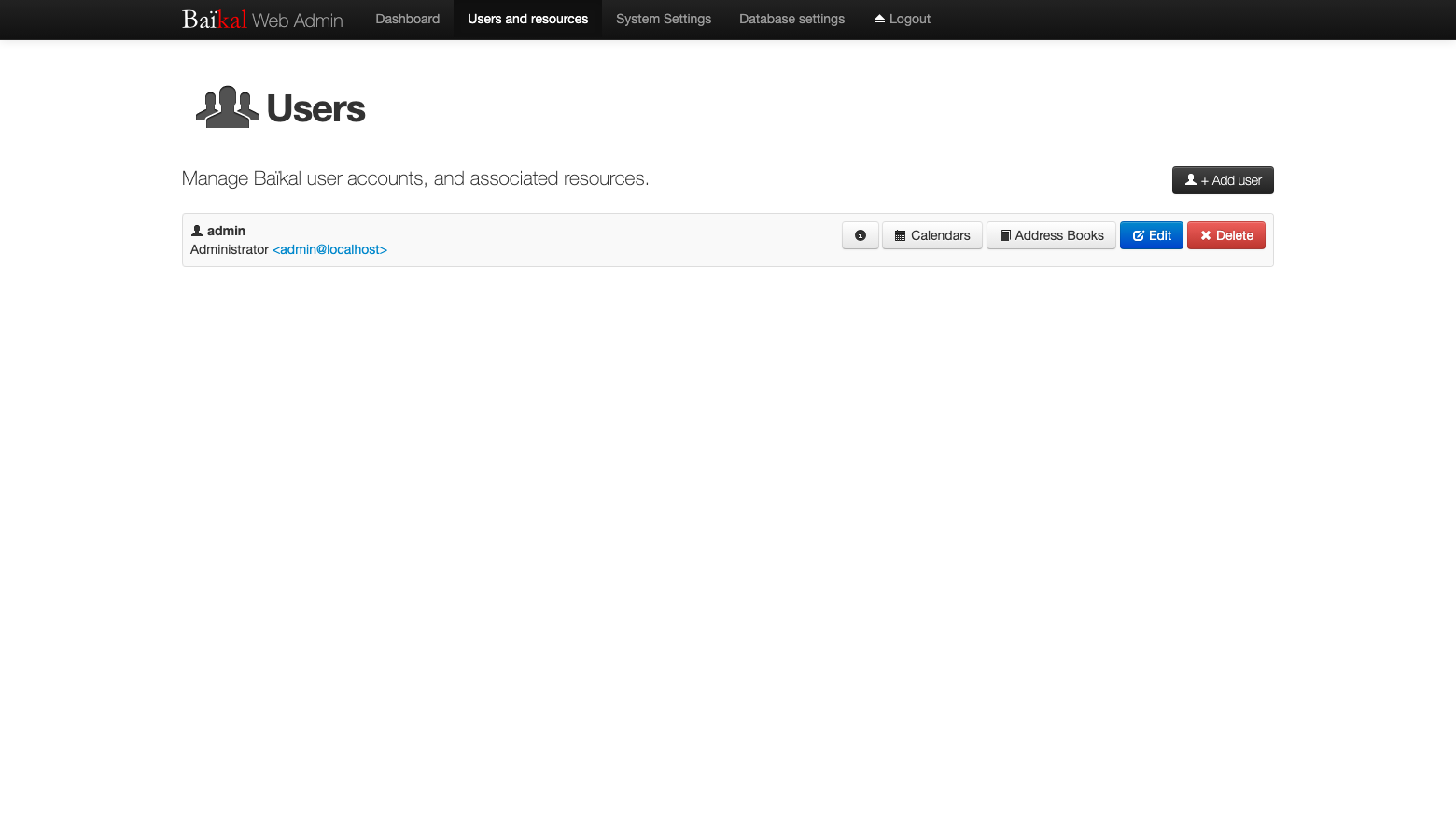 The Baikal users list with the admin account and its Calendars, Address Books, Edit and Delete buttons, and the Add user button