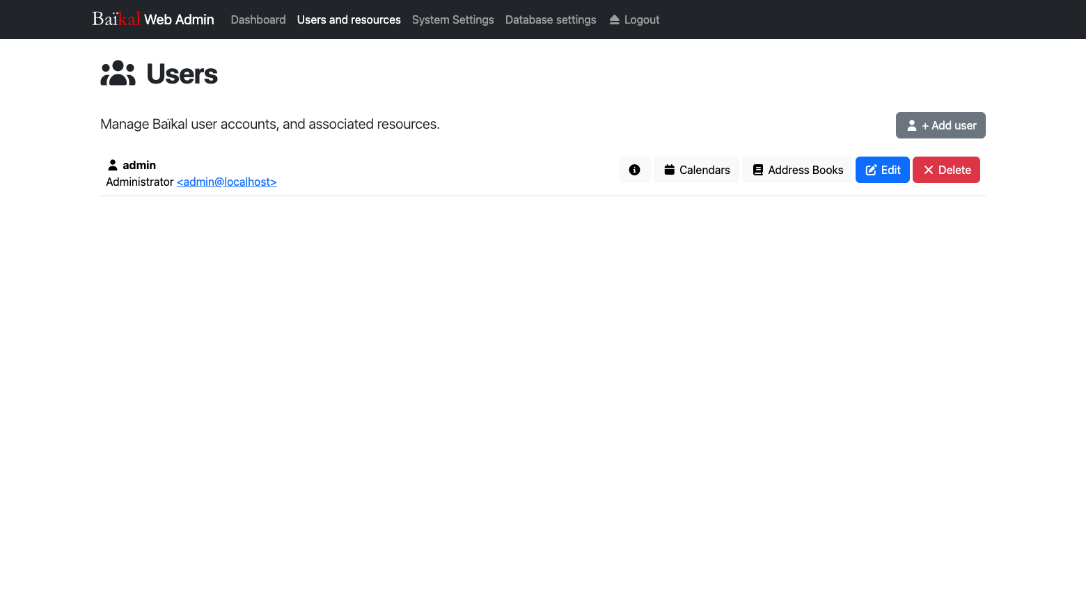 The Baikal users list with the admin account and its Calendars, Address Books, Edit and Delete buttons, and the Add user button