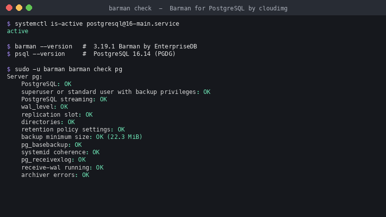 barman check pg reporting every backup, streaming replication, WAL archiving and retention check OK, with the bundled PostgreSQL 16 source active