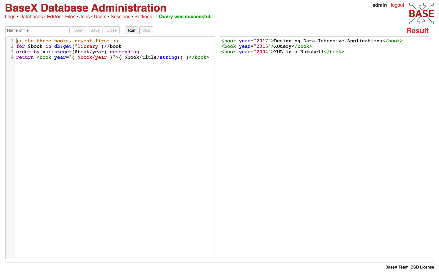 The BaseX DBA XQuery editor running a FLWOR query over the library database, with the three books returned newest first in the result panel