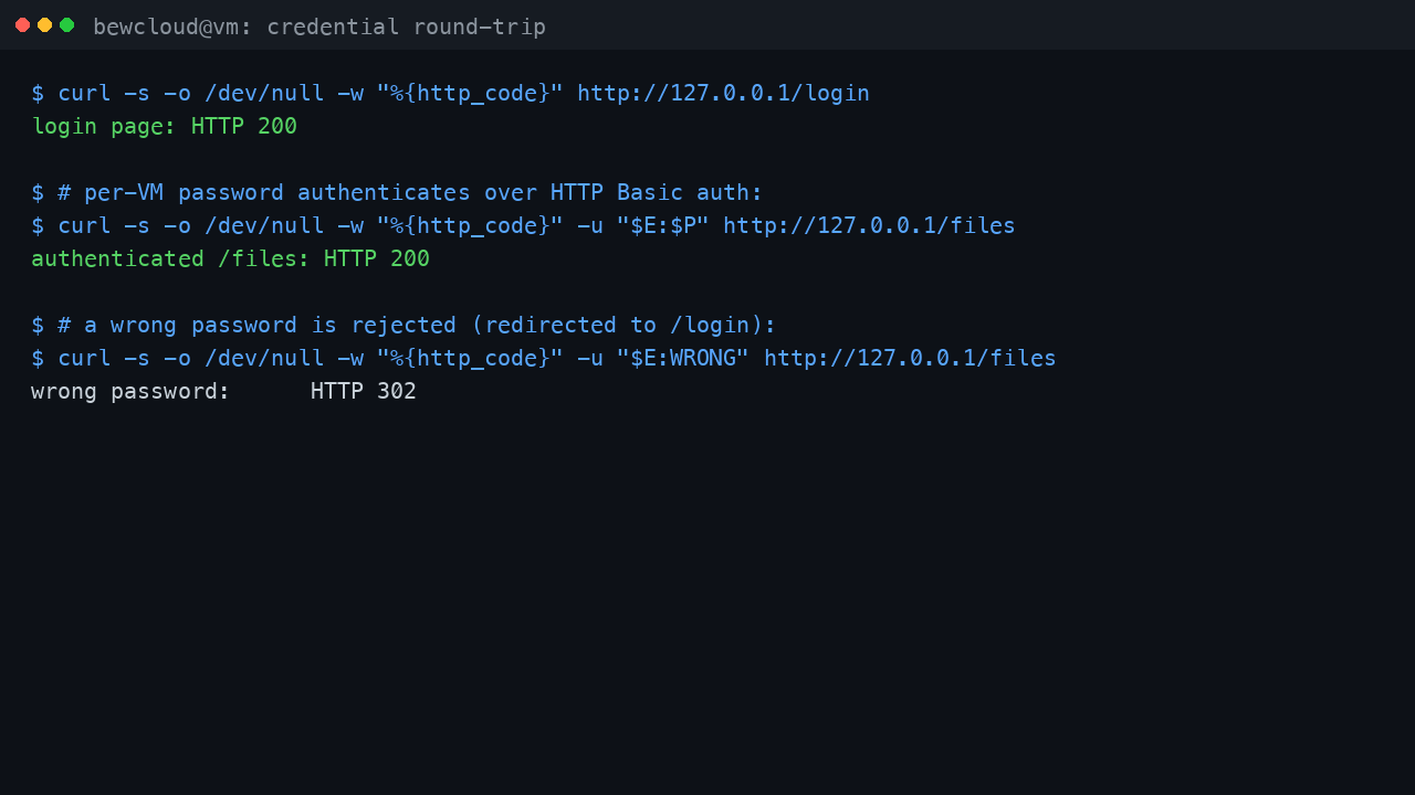 The bewCloud login page returning HTTP 200, the per VM administrator password authenticating to the files endpoint with HTTP 200, and a wrong password rejected with an HTTP 302 redirect to the sign in page
