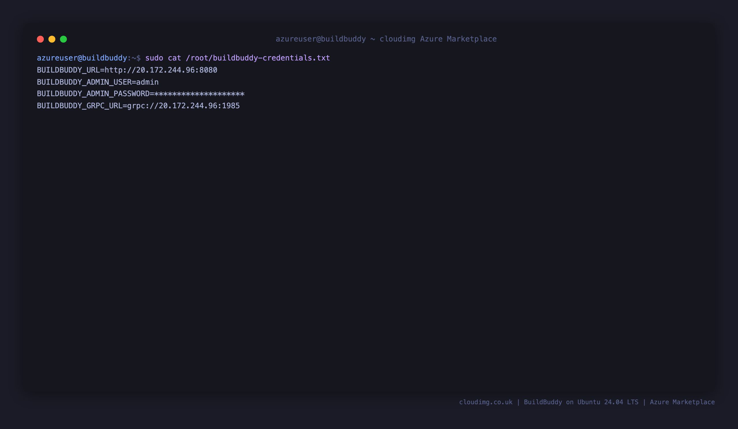 The per-VM BuildBuddy credentials file with the dashboard URL, the gRPC URL and the administrator password (redacted)