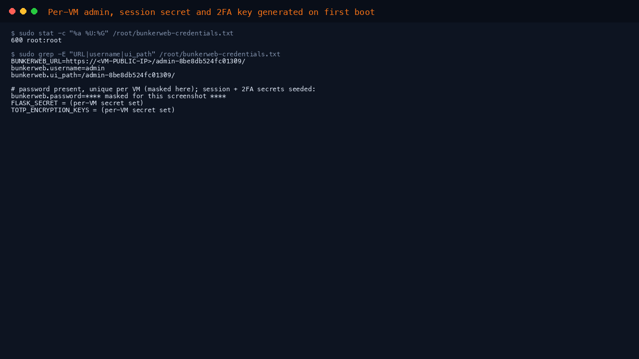 The per-VM credentials file with 0600 root-only permissions, secret dashboard path and masked password