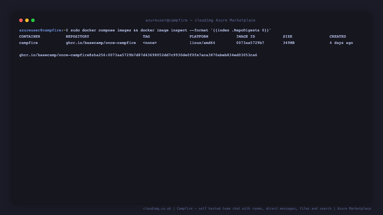 docker compose images and docker image inspect showing the Campfire container running from the 1.4.5 tag together with its sha256 content digest