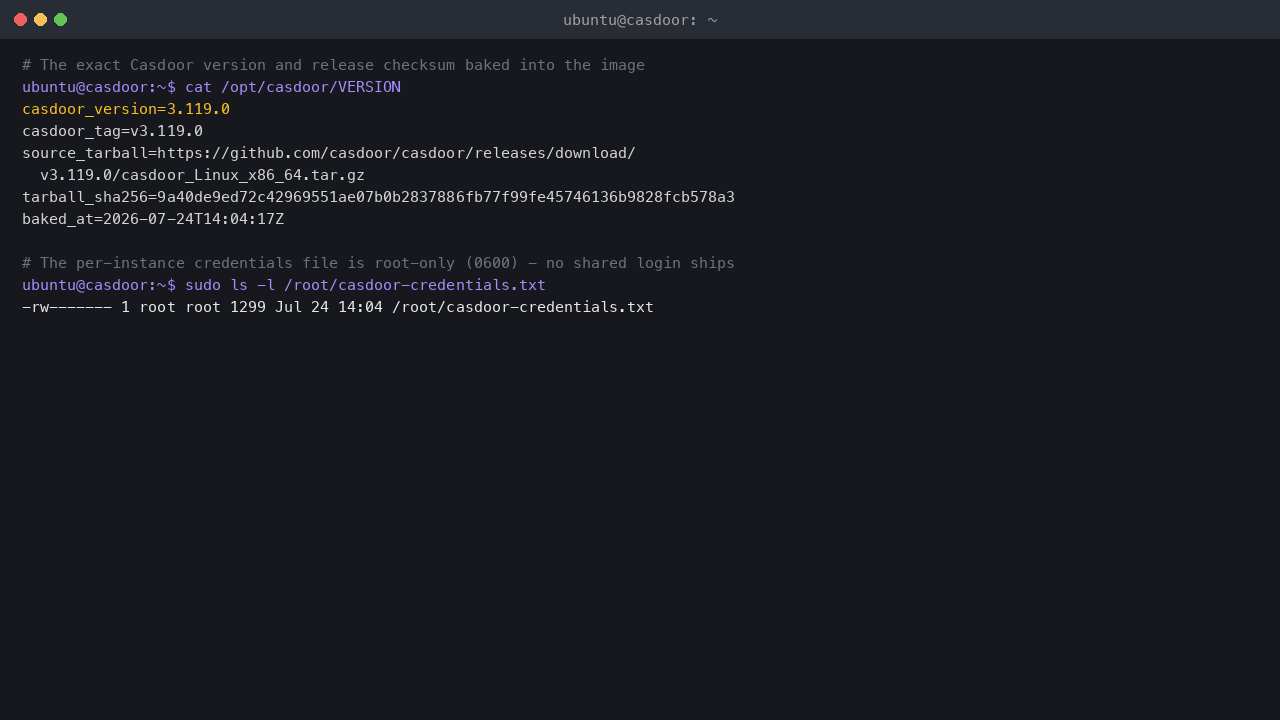 The /opt/casdoor/VERSION file showing the baked Casdoor version, tag, the official source tarball URL and its sha256 checksum, alongside a root-only 0600 casdoor-credentials.txt