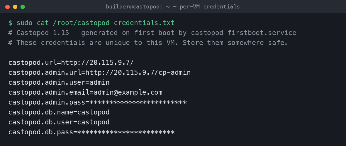 The per VM Castopod credentials file, showing the admin login email, the generated password masked, the application URL and the loopback MariaDB details