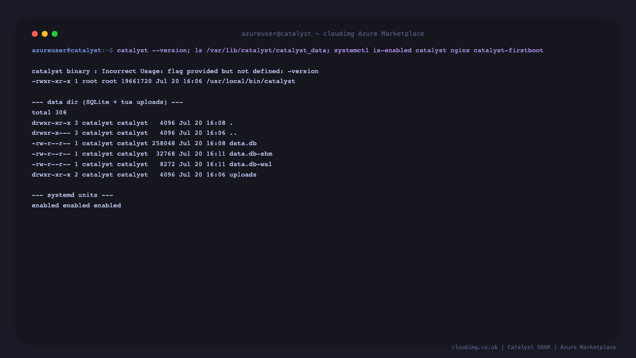 catalyst binary version, the catalyst_data directory holding the SQLite database and uploads, and all three services enabled