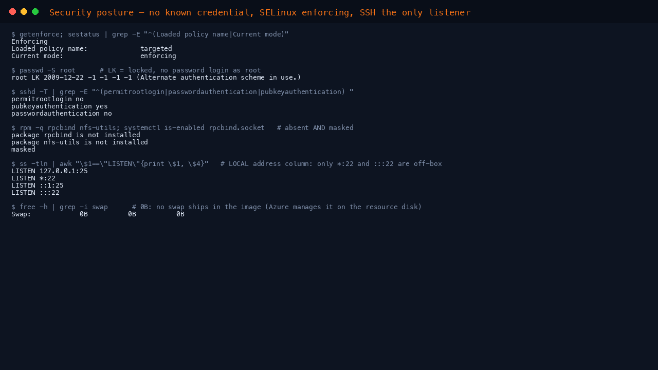 Terminal showing getenforce reporting Enforcing, passwd -S root reporting root as LK meaning locked, the effective sshd policy reporting permitrootlogin no passwordauthentication no and pubkeyauthentication yes, and rpcbind reporting unknown because the package is not installed
