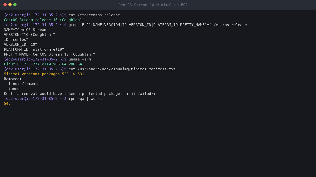 Terminal output showing centos-release reporting CentOS Stream release 10 Coughlan, os-release with platform el10, uname reporting the x86_64 el10 kernel, and the shipped Minimal manifest: packages 533 to 531 with linux-firmware and tuned removed