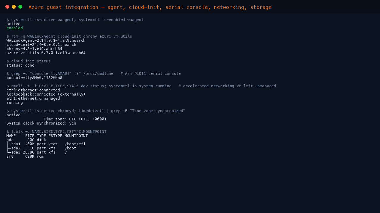 The terminal shows waagent active and enabled at boot, the WALinuxAgent, cloud-init, chrony and azure-vm-utils package versions from the CentOS repositories, cloud-init status reporting done, the kernel command line carrying console equals ttyAMA0 for the Arm PL011 serial console, nmcli showing eth0 connected and the accelerated networking device eth1 unmanaged with the system running, chronyd active with the clock synchronised on UTC, and lsblk showing an EFI partition, a separate boot partition and an XFS root