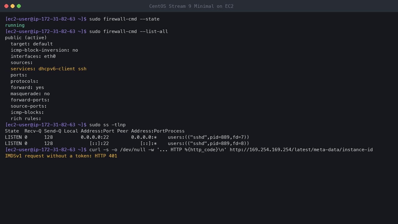 Terminal output showing firewalld running with the public zone on eth0 allowing only the dhcpv6-client and ssh services and no ports or rich rules, sshd as the only listening TCP socket, and a token-less IMDSv1 request refused with HTTP 401