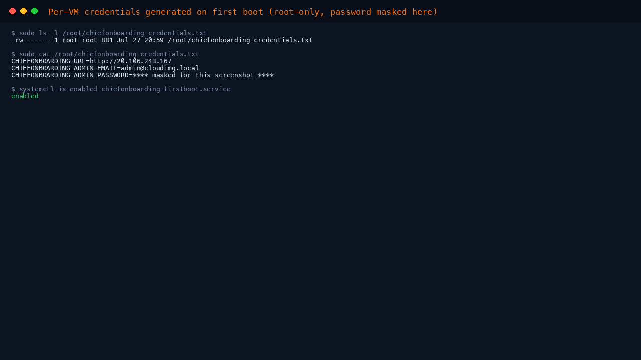 ChiefOnboarding first-boot secret rotation - the credentials file exists as a root-only 0600 file and the first-boot service is enabled, with the admin password masked here