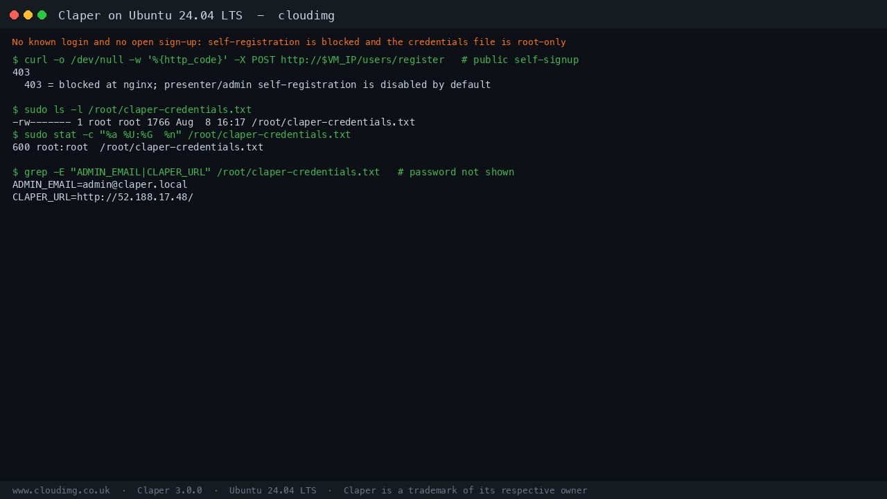 The register endpoint returning 403, the claper-credentials.txt file at mode 0600 root root, and the administrator email and URL shown with the password never displayed