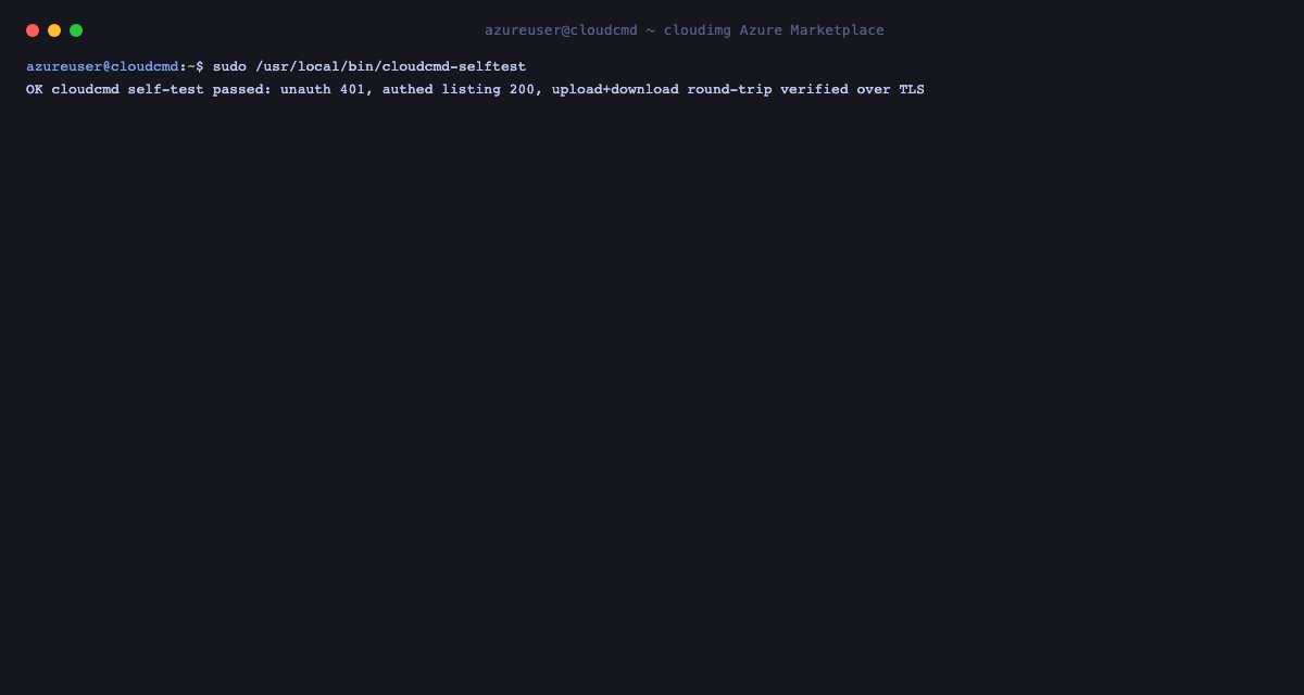 The cloudcmd-selftest output reporting OK: unauthenticated request returned 401, authenticated listing returned 200, and an upload and download round trip was verified over TLS