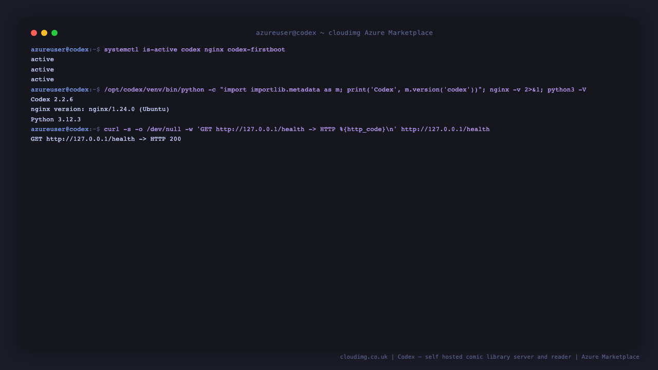 The codex and nginx units reporting active, the first boot unit complete, Codex 2.2.6 with its nginx version, and the health endpoint answering HTTP 200 through the reverse proxy