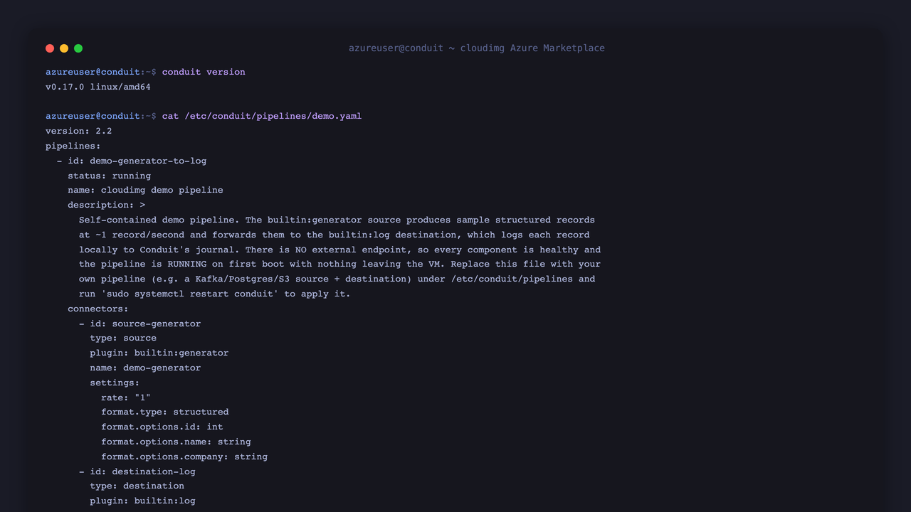 The Conduit binary version and the self contained demo pipeline config wiring a builtin generator source to a builtin log destination