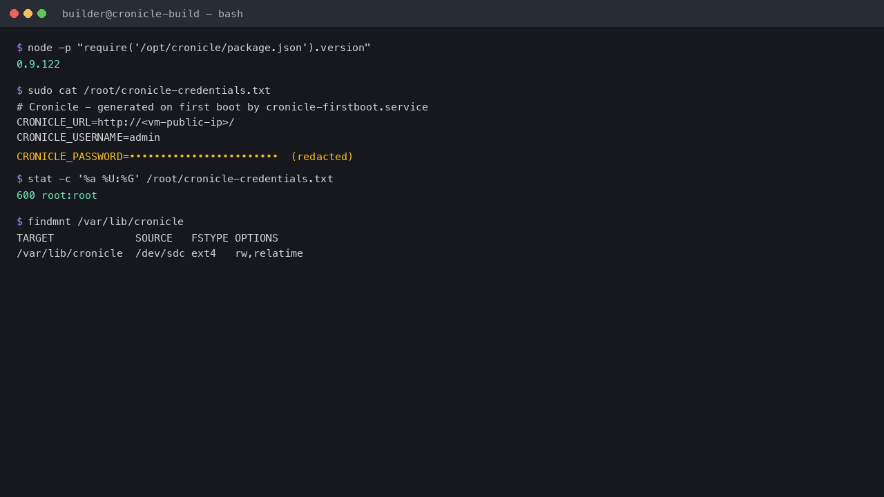 The version, root only 0600 credentials file with the per VM admin username and password redacted, and the embedded Storage on the dedicated data disk at /var/lib/cronicle