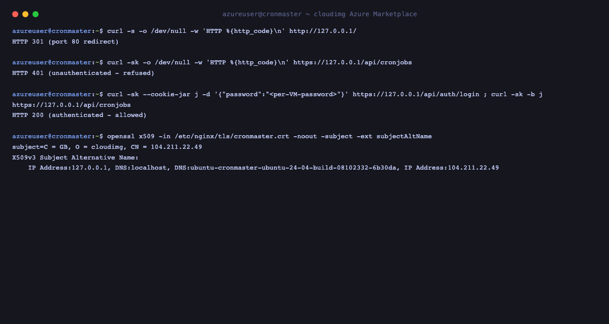 curl shows port 80 returning a 301 redirect, an unauthenticated request returning 401 and an authenticated request returning 200, and openssl printing the per VM self signed certificate subject and Subject Alternative Names including the VM IP and hostname