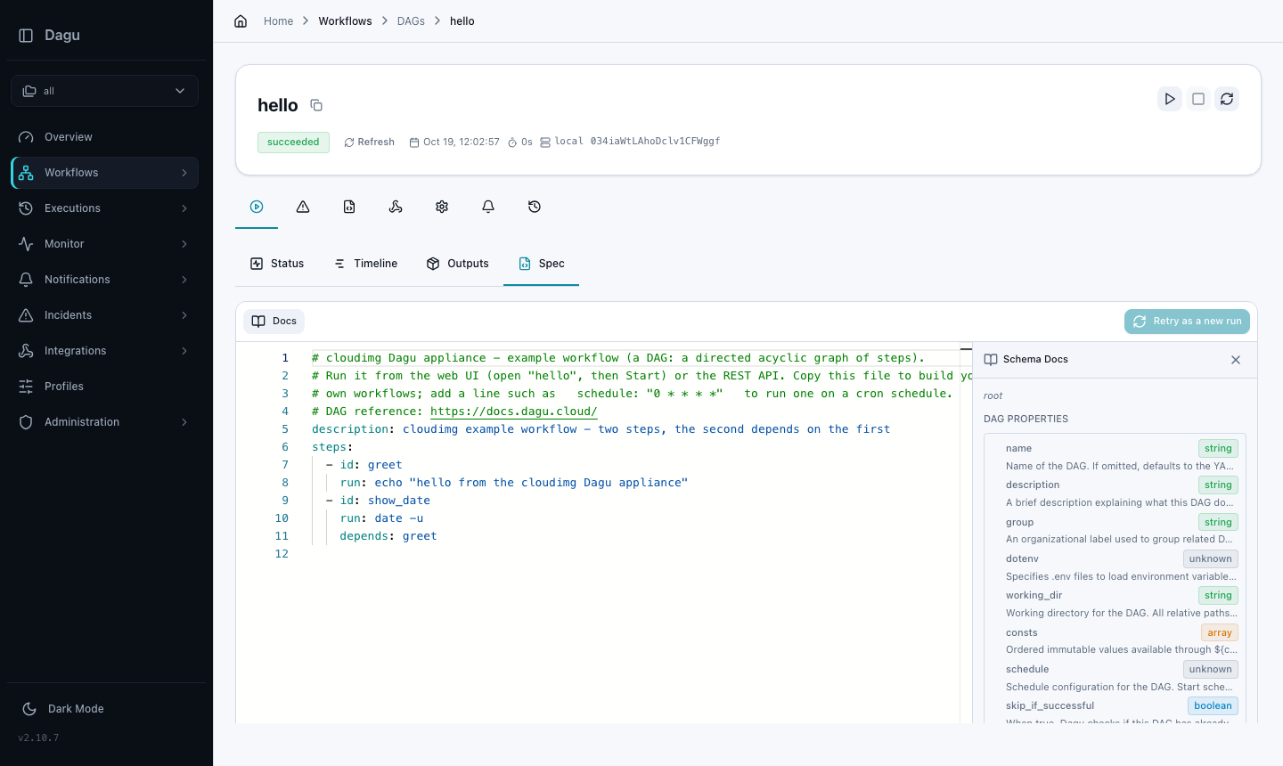 The Spec tab of the hello workflow: the YAML with a description and two steps, greet and show_date, where show_date depends on greet, next to the Schema Docs panel