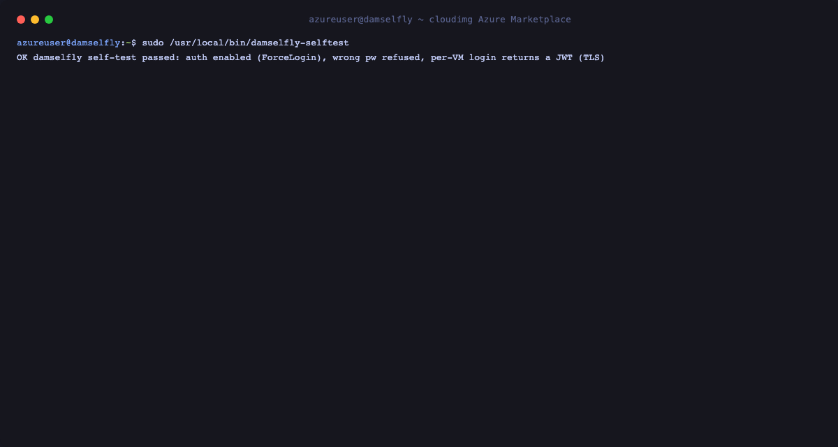 The damselfly-selftest output reporting OK: authentication is enabled with ForceLogin, a wrong password is refused, and the per VM login returns a JWT, all over TLS