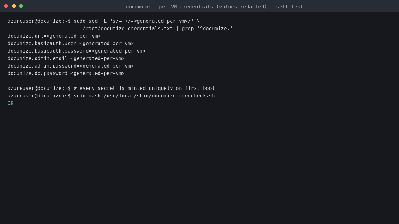 The per-VM credentials file (values redacted) and the credential self-test reporting OK