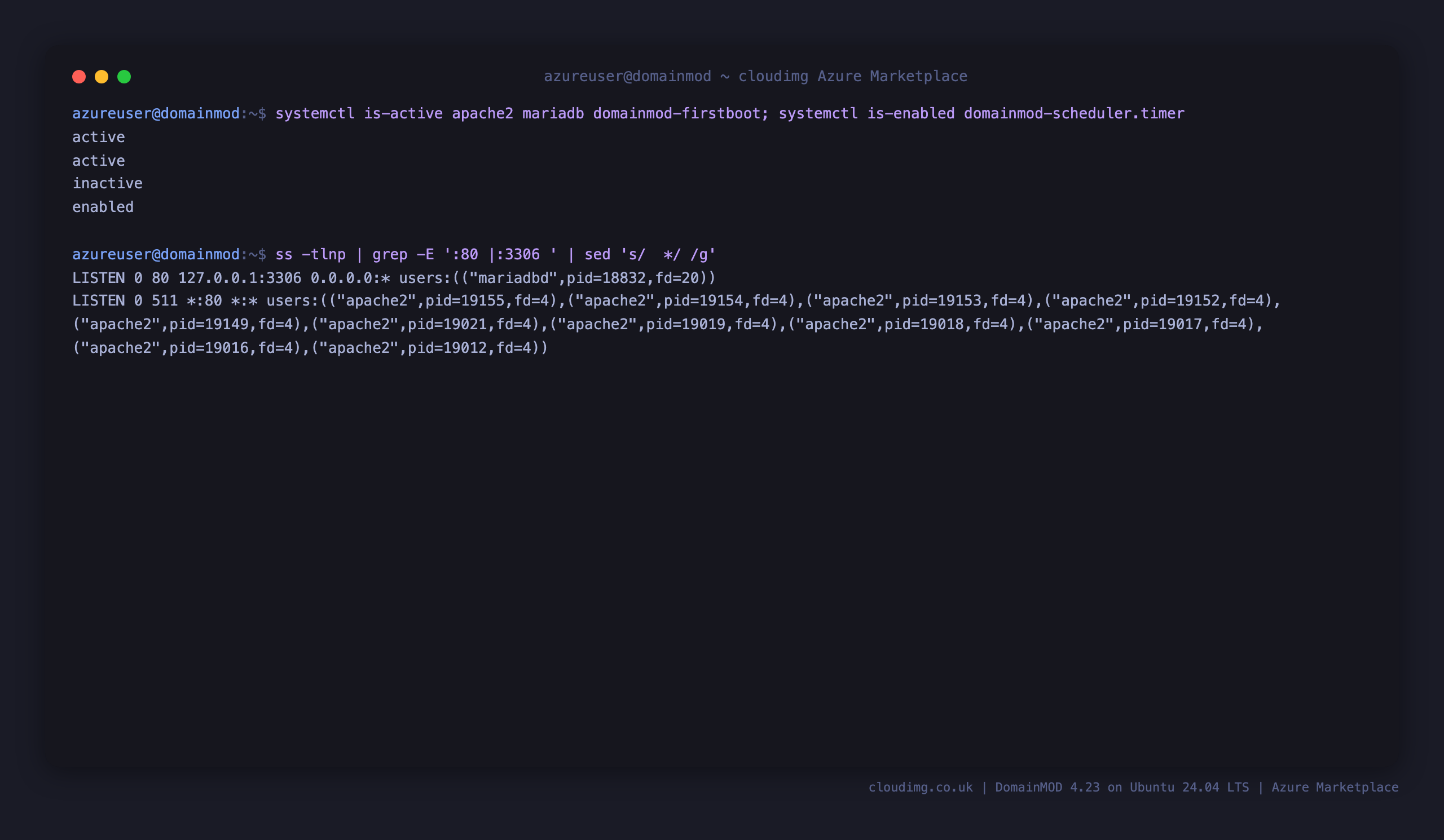 The apache2, mariadb and domainmod-firstboot services all reporting active and the scheduler timer enabled, with Apache listening on port 80 and MariaDB bound to loopback 127.0.0.1:3306