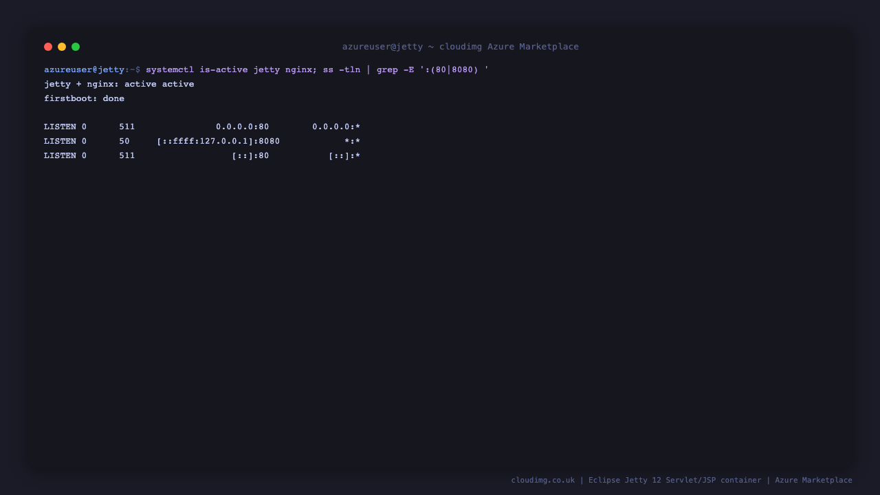 jetty.service and nginx.service both active (running); firstboot sentinel present; ss shows the Jetty connector bound to 127.0.0.1:8080 only, with nginx public on :80