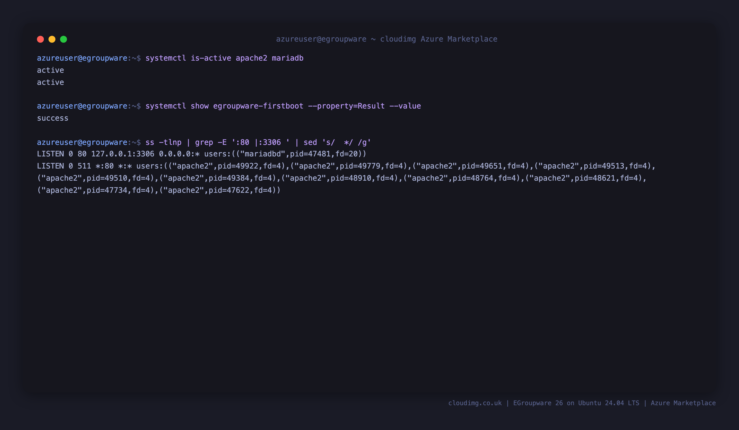 The apache2 and mariadb services reporting active and the egroupware first boot job reporting Result success, with Apache listening on port 80 and MariaDB bound to loopback 127.0.0.1:3306