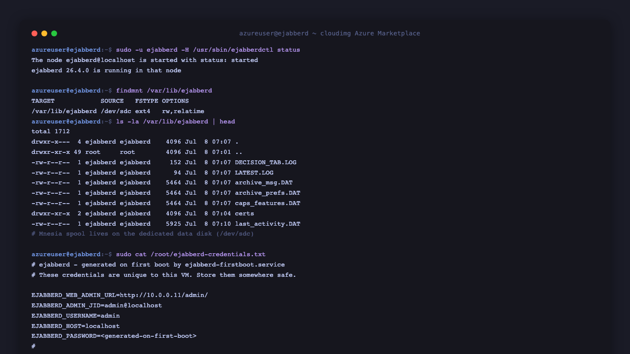 The ejabberd node started, the Mnesia spool on the dedicated data disk at /var/lib/ejabberd, and the root only 0600 credentials file with the per-VM admin JID and password