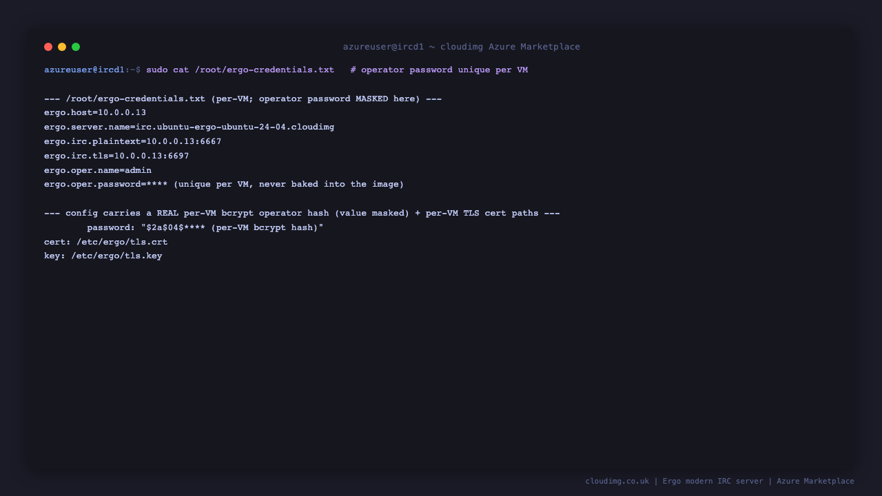 the per VM credentials file shows the operator name admin with the operator password masked and the server endpoints, alongside the rendered configuration confirming a real bcrypt operator hash and the per VM TLS certificate paths, proving no operator password or TLS key is baked into the image