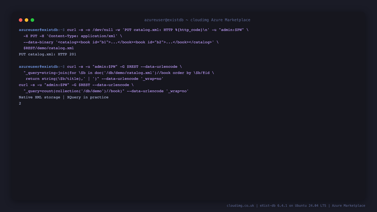 A REST PUT storing catalog.xml returning HTTP 201, an XQuery FLWOR expression returning both stored book titles, and a collection() count returning 2