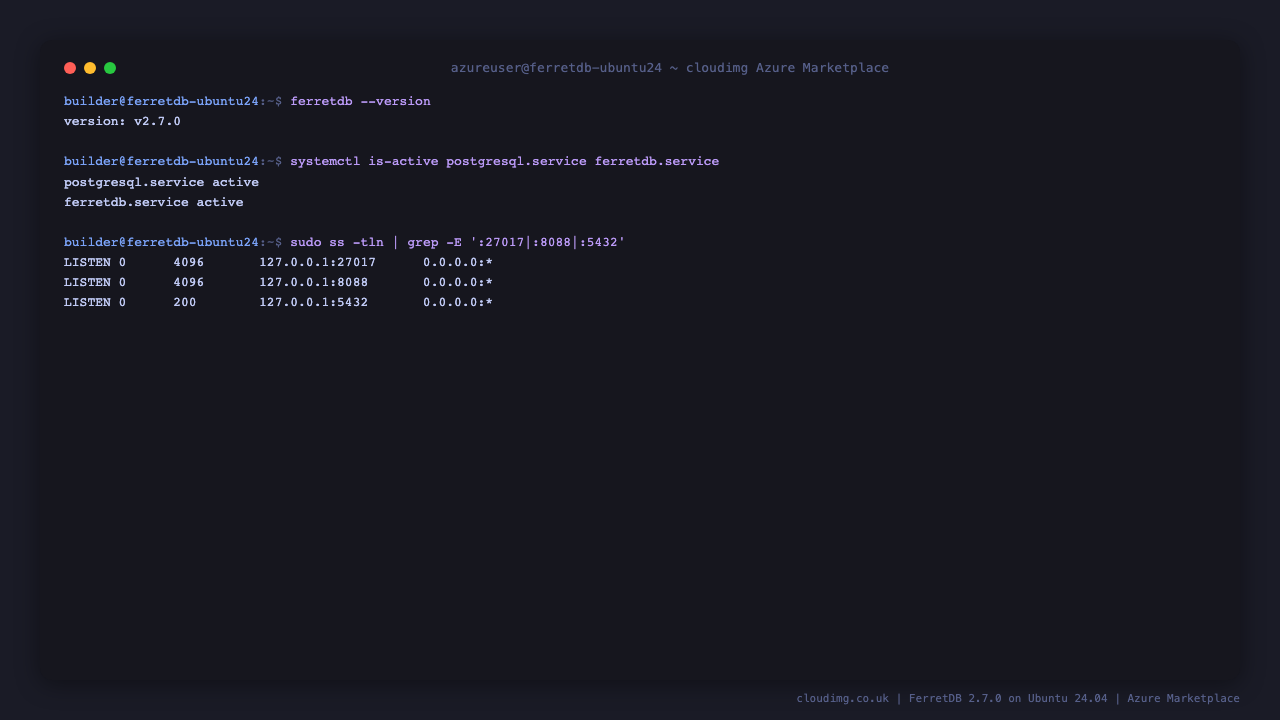 FerretDB version, services active and loopback listeners
