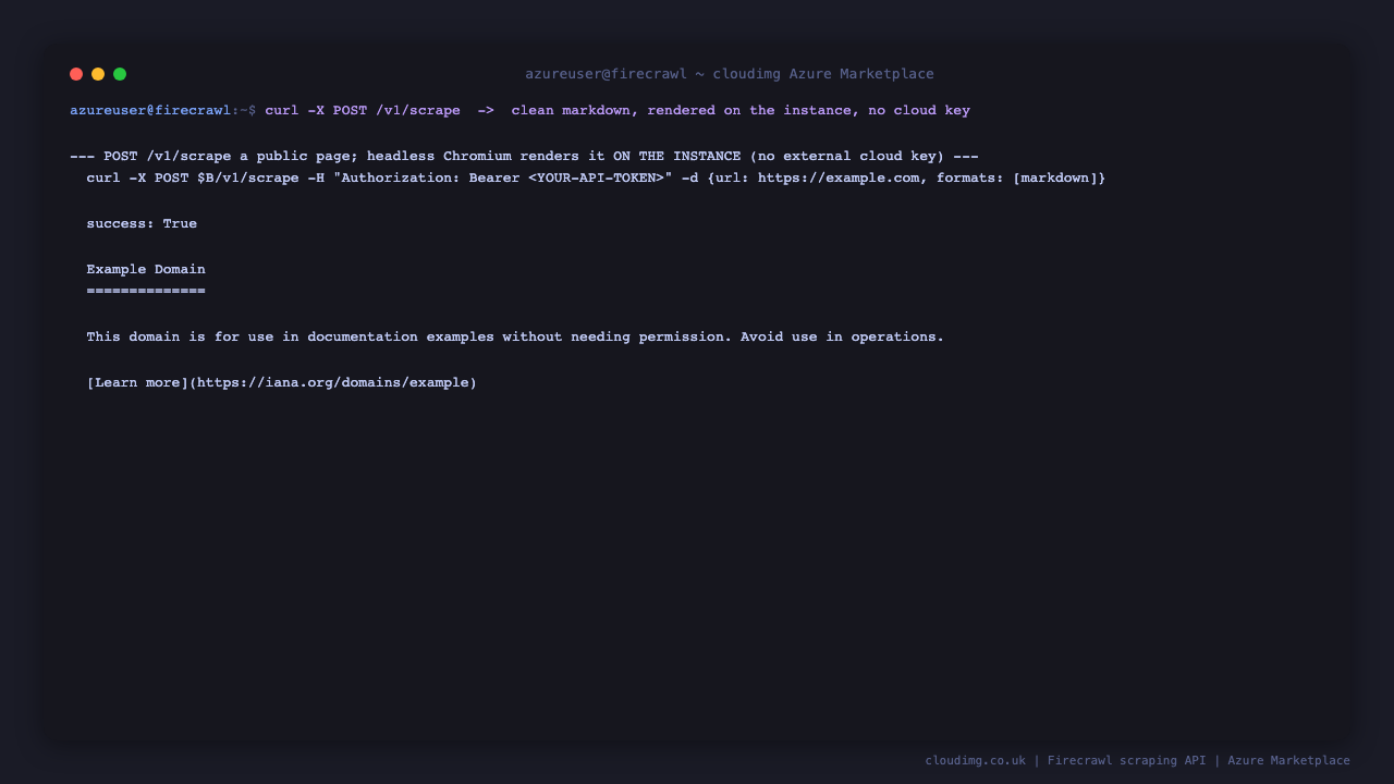 A POST to the scrape endpoint with the per instance token returning success true and the Example Domain page rendered to clean markdown, showing the page heading and text extracted on the instance with no external cloud key