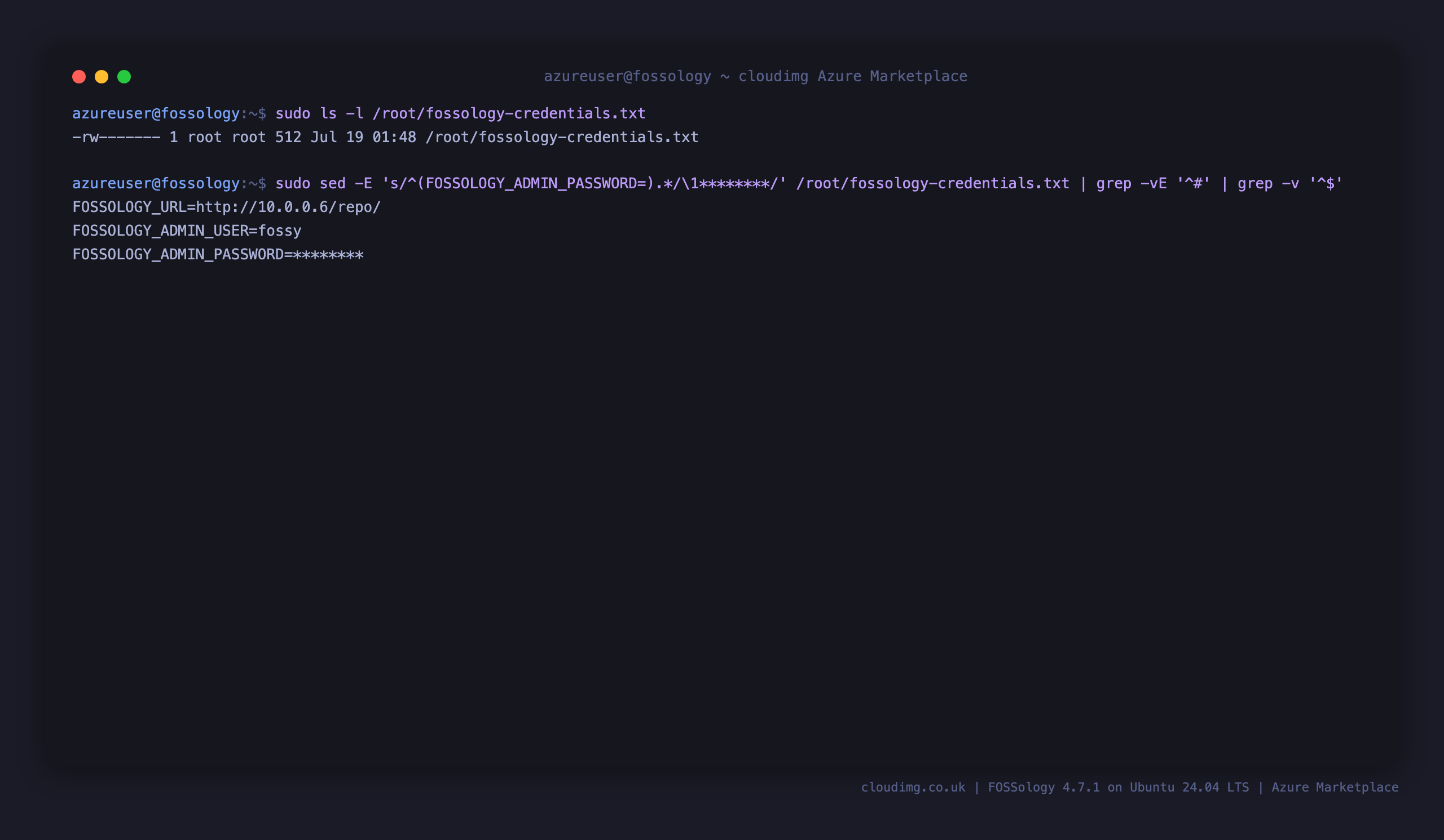 The per VM FOSSology credentials file, showing the admin login user fossy, the generated password redacted, and the web URL