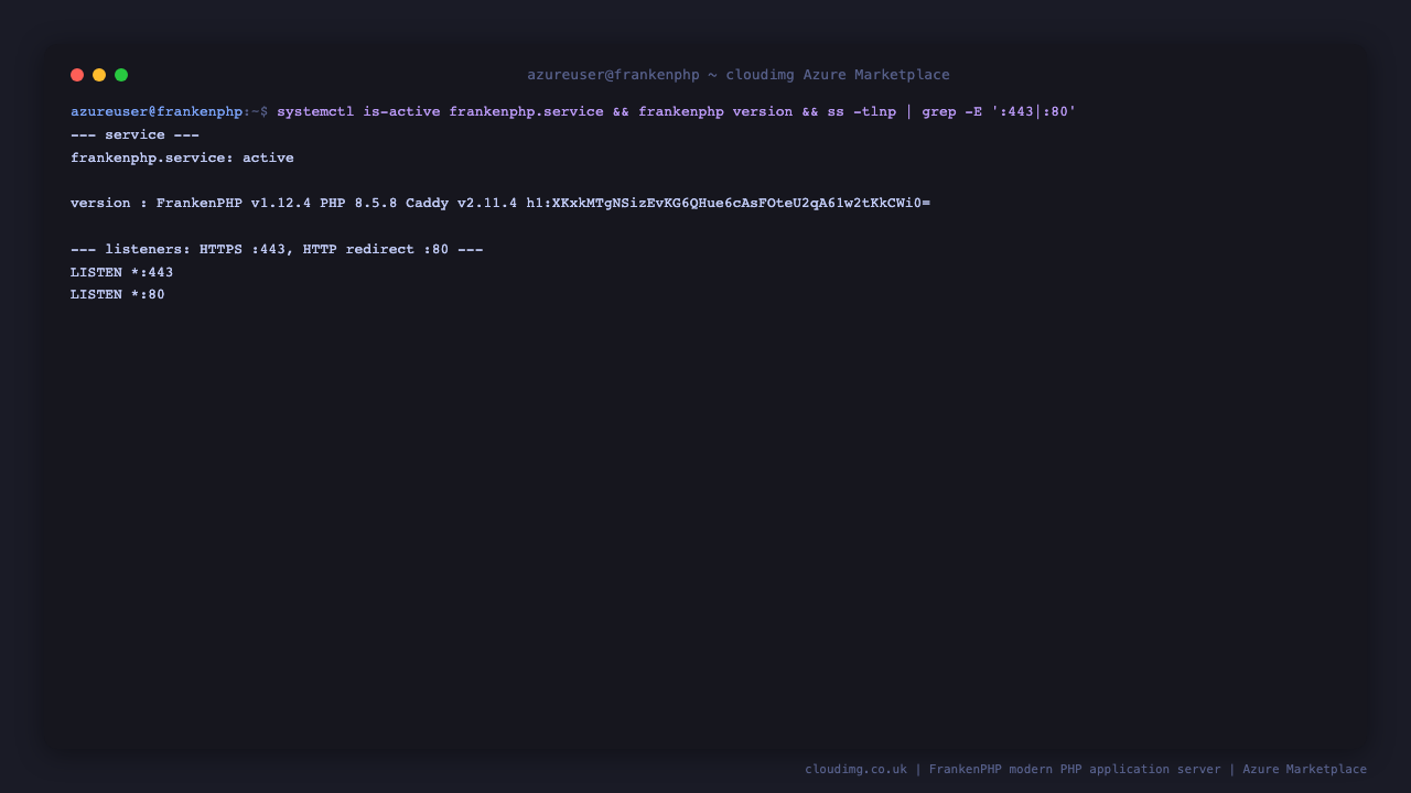 frankenphp.service reports active, the frankenphp binary reports version FrankenPHP v1.12.4 with bundled PHP 8.5.8 and Caddy v2.11.4, and ss shows the server listening on port 443 for HTTPS and port 80 for the HTTP to HTTPS redirect on all interfaces