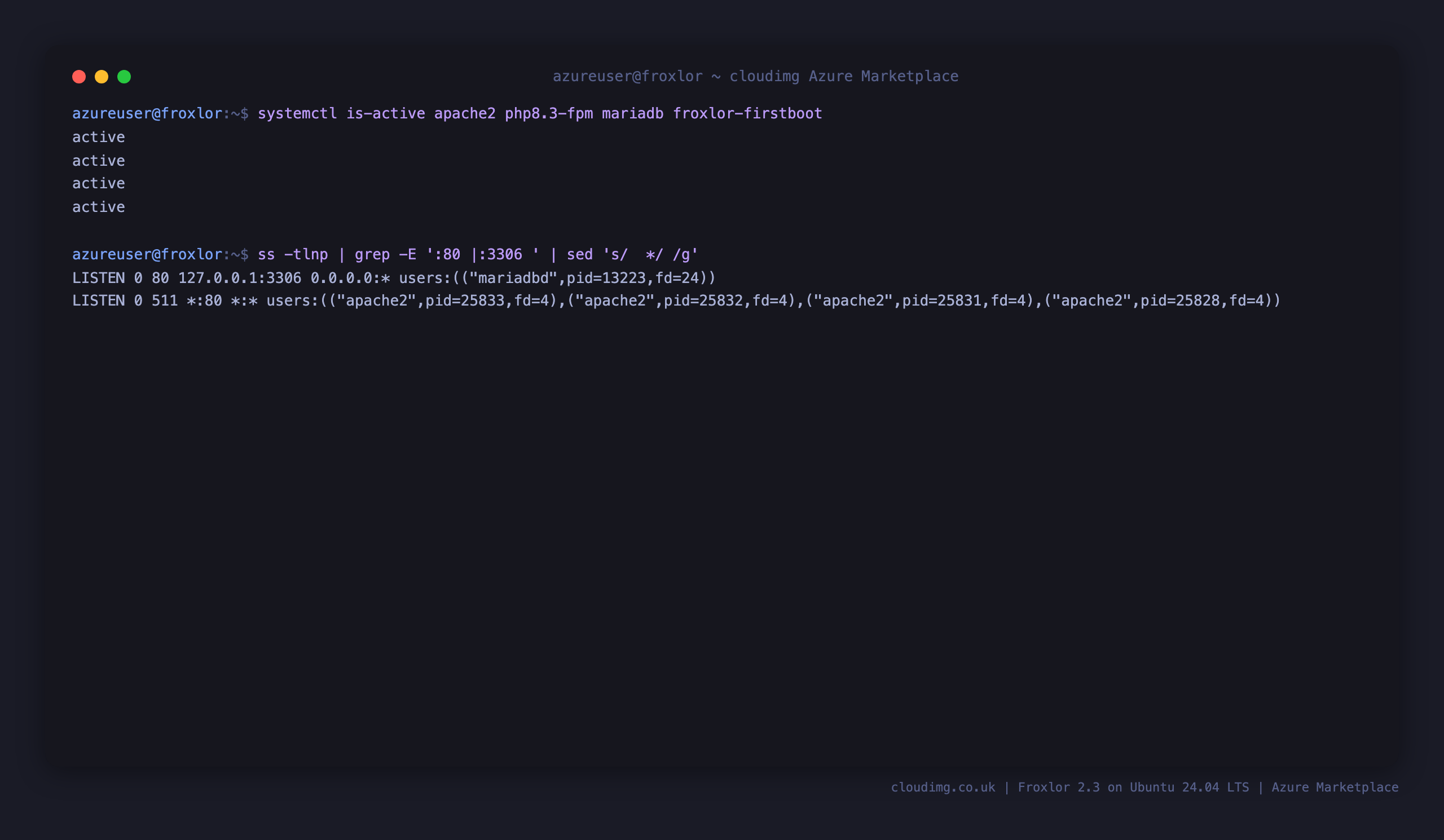The apache2, php8.3-fpm, mariadb and froxlor-firstboot services active, with Apache on port 80 and MariaDB bound to loopback 127.0.0.1:3306